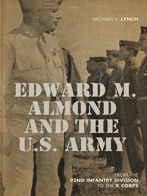 cover image of Edward M. Almond and the US Army
